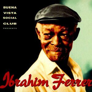 Ibrahim Ferrer  Buena Vista Social Club Presents 1999 CD - world afro latin cuba